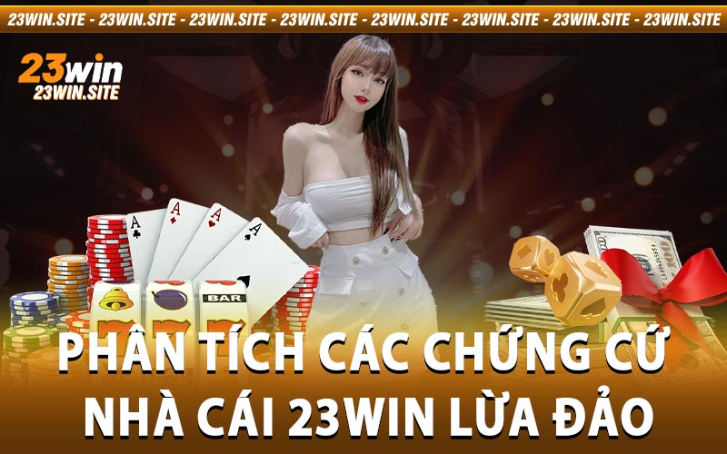 nhà cái 23win lừa đảo